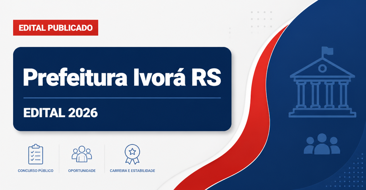 Prefeitura de Ivorá - RS abre processo seletivo com vaga para oficineiro - Prefeitura de Ivorá