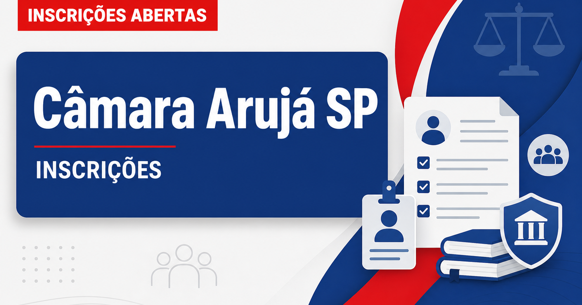 Concurso da Câmara Municipal de Arujá (SP): inscrição entra na reta final - Câmara Municipal de Arujá