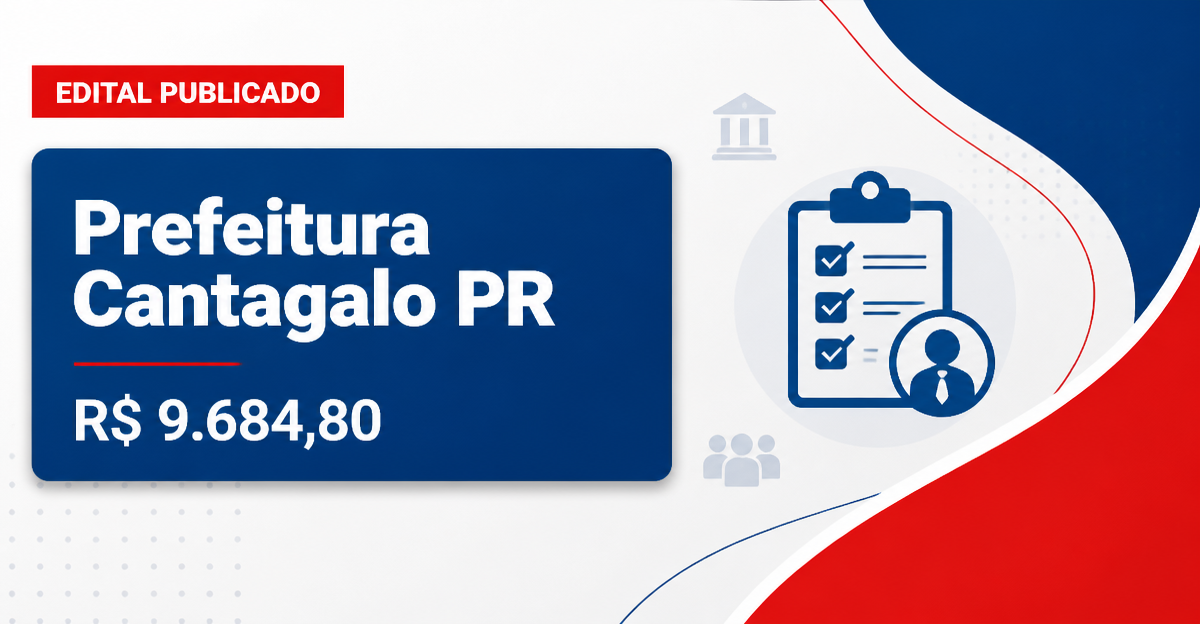 Prefeitura de Cantagalo - PR abre concurso com vagas para diversos níveis e salários de até R$ 9.684,80 - Prefeitura de Cantagalo