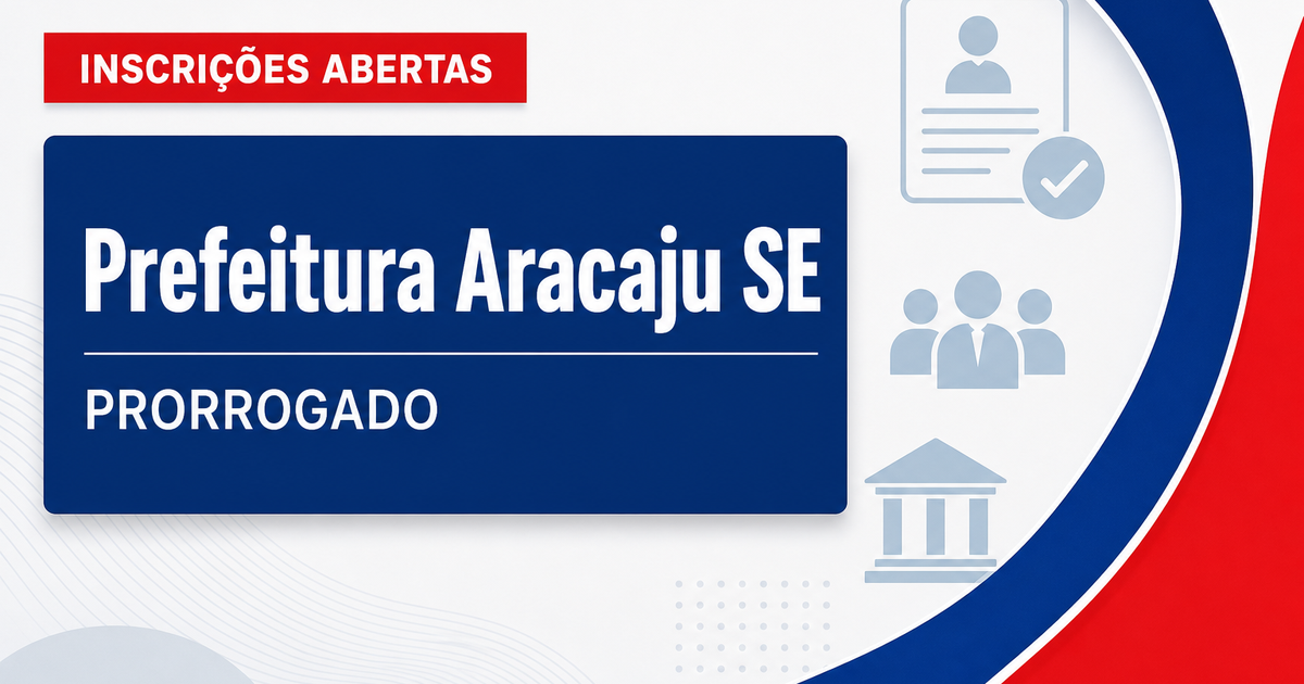 Prefeitura de Aracaju - SE prorroga inscrições do concurso para Guarda Municipal prorrogado - Prefeitura de Aracaju