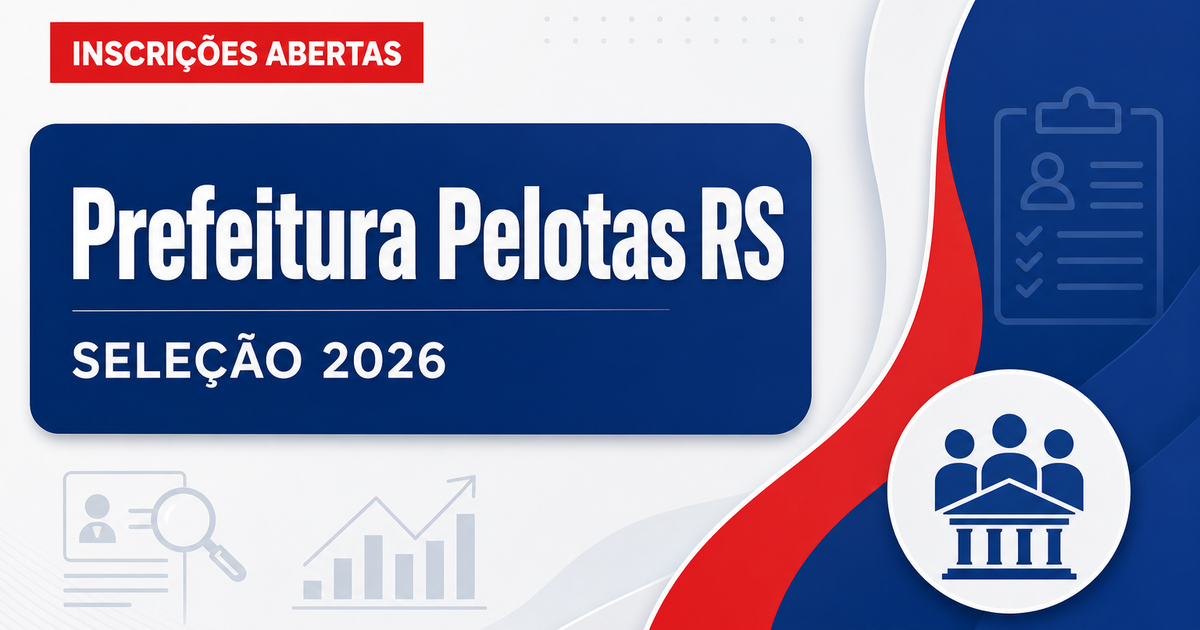 Prefeitura de Pelotas - RS abre seleção para Agentes de Educação Física e Coordenadores - Prefeitura de Pelotas