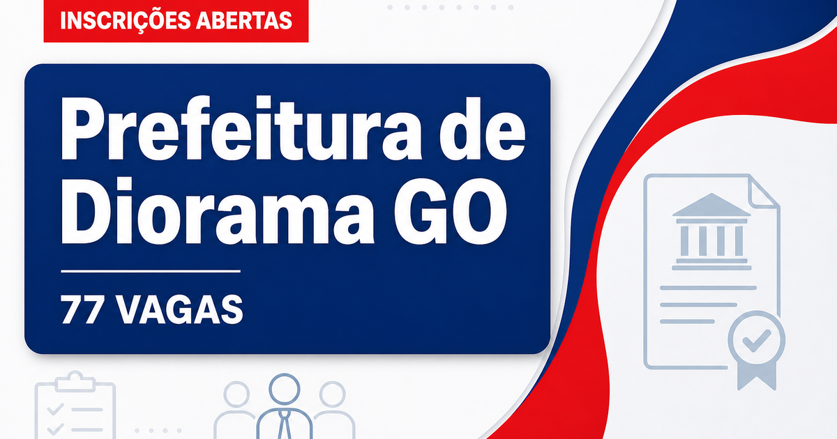 Prefeitura de Diorama: Prefeitura de Diorama - GO abre processo seletivo com vagas para diversas áreas - Prefeitura de Diorama