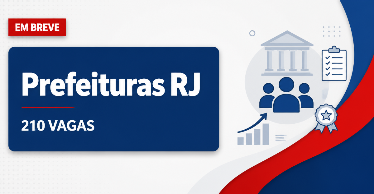 Concursos RJ somam 210 vagas de nível médio em prefeituras - prefeituras