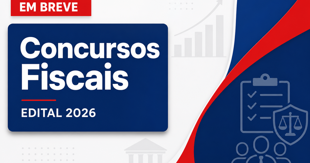 Concursos Fiscais: veja editais previstos para o 2º semestre - s Fiscais: veja editais previstosra o 2º semestre