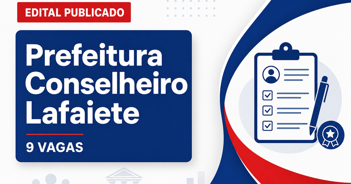 Processo seletivo Prefeitura de Conselheiro Lafaiete MG oferece 9 vagas - Prefeitura de Conselheiro Lafaiete