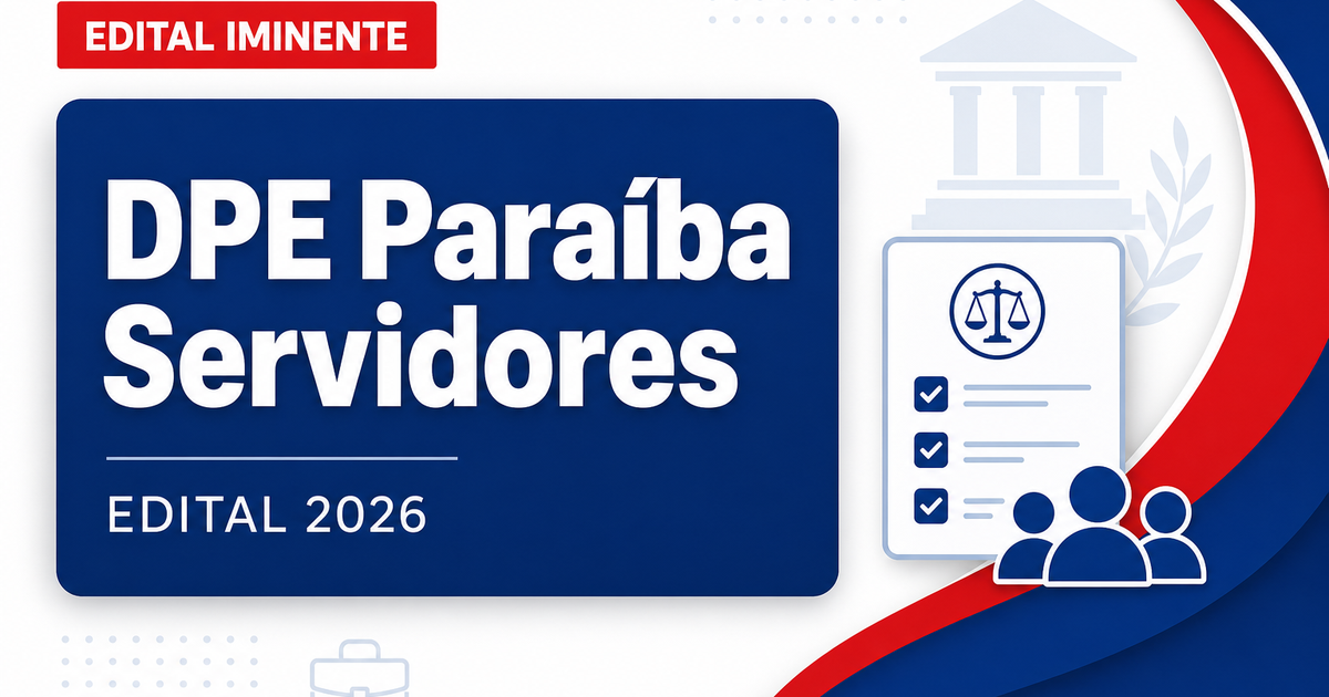 Concurso DPE PB servidores: banca é contratada e edital pode sair - Defensoria Pública do Estado