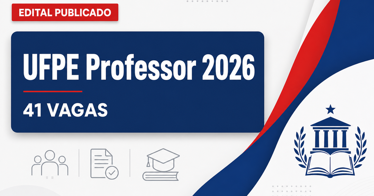 Concurso UFPE retificado oferece 41 vagas para professor em 2026 - Universidade Federal de Pernambuco