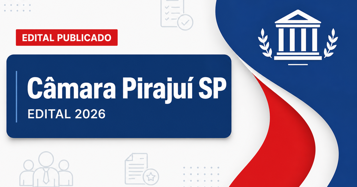 Câmara Municipal de Pirajuí SP retifica concurso com vagas imediatas - Câmara Municipal de Pirajuí