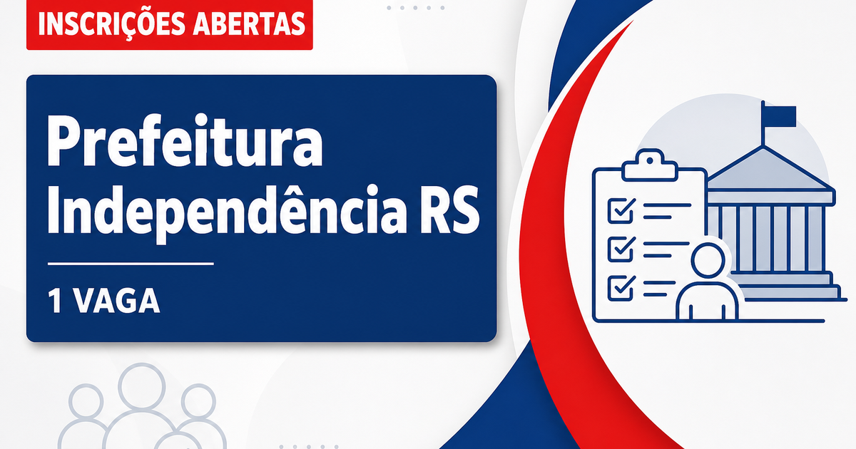 Prefeitura de Independência RS abre processo seletivo para psicólogo com 1 vaga - Prefeitura de Independência