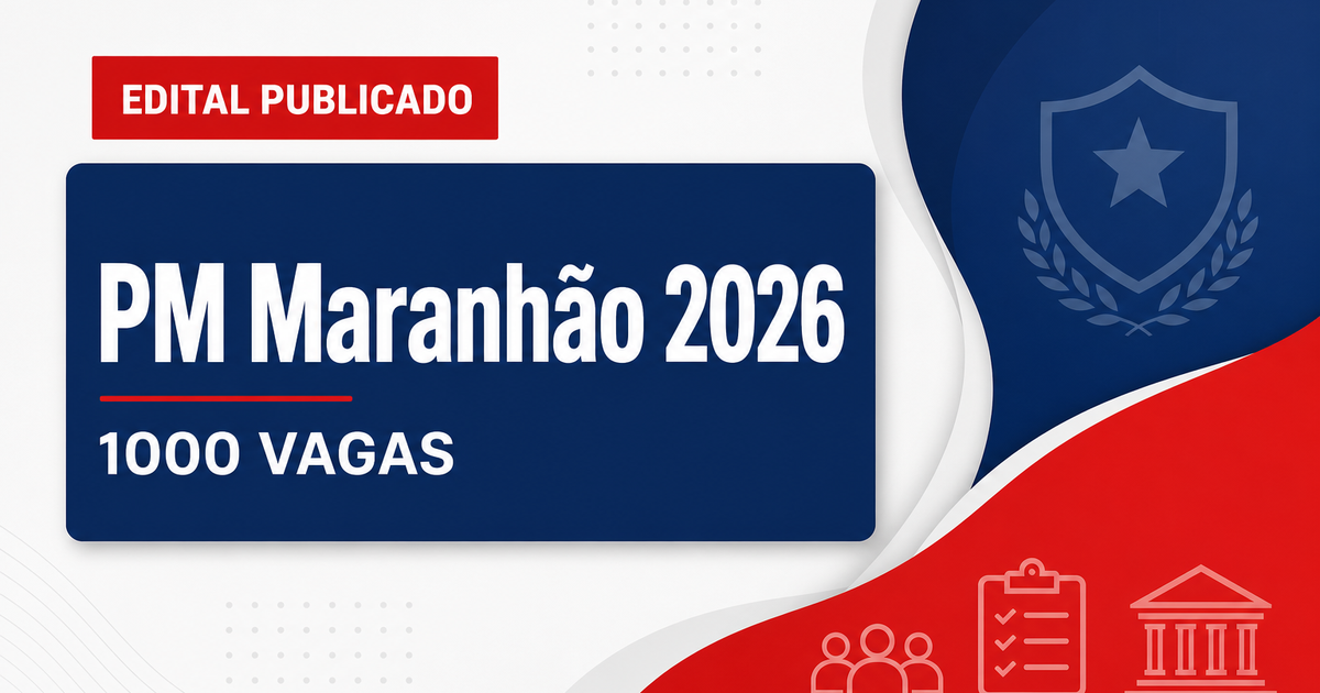 Concurso PM MA tem edital publicado para mil vagas de soldado - Polícia Militar