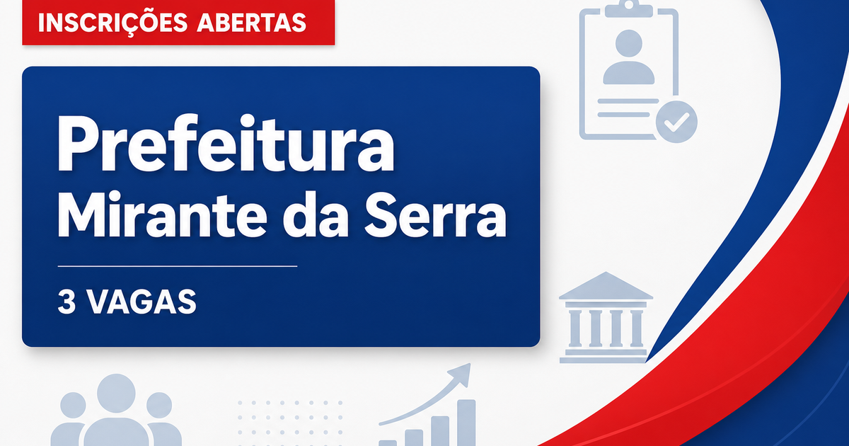 Prefeitura de Mirante da Serra: Prefeitura de Mirante da Serra - RO abre vagas para Assistente Social, Psicólogo Social  - Prefeitura de Mirante da Serra
