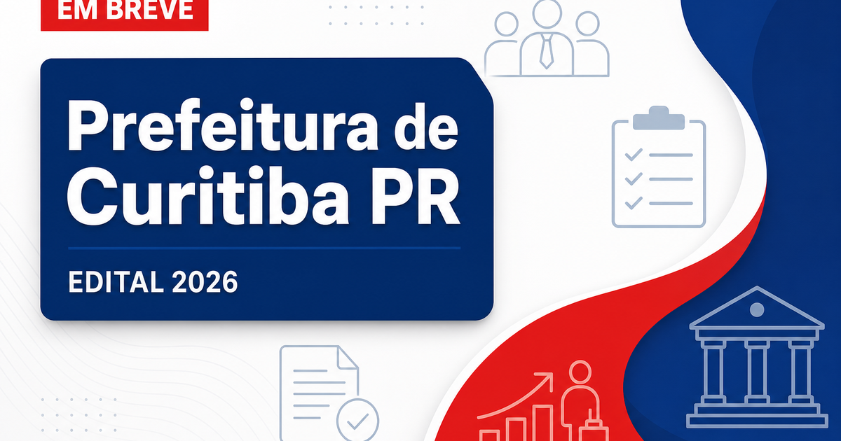 Novo concurso Curitiba PR tem banca organizadora definida - Prefeitura de Curitiba