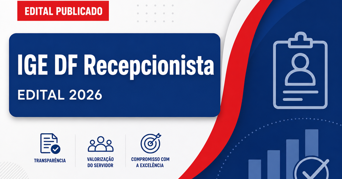 Concurso Instituto de Gestão Estratégica DF: cadastro reserva para recepcionista - Instituto de Gestão Estratégica
