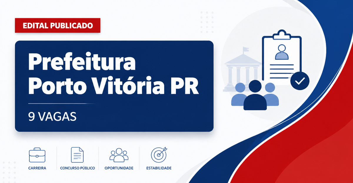 Prefeitura de Porto Vitória PR abre processo seletivo com 9 vagas - Prefeitura de Porto Vitória