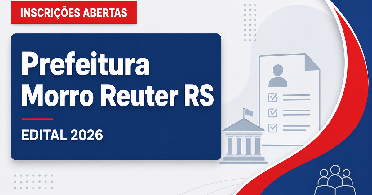 Prefeitura de Morro Reuter RS abre processo seletivo para servente de escola - Prefeitura de Morro Reuter