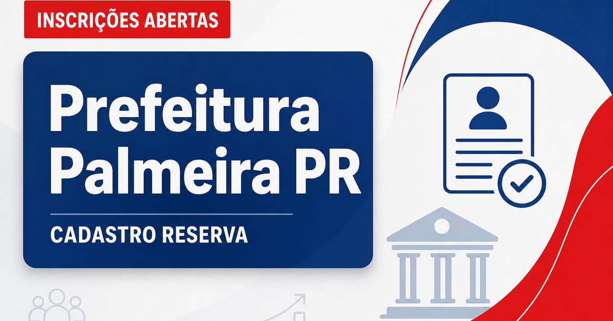 Processo seletivo Prefeitura de Palmeira PR Saúde abre cadastro reserva - Prefeitura de Palmeira