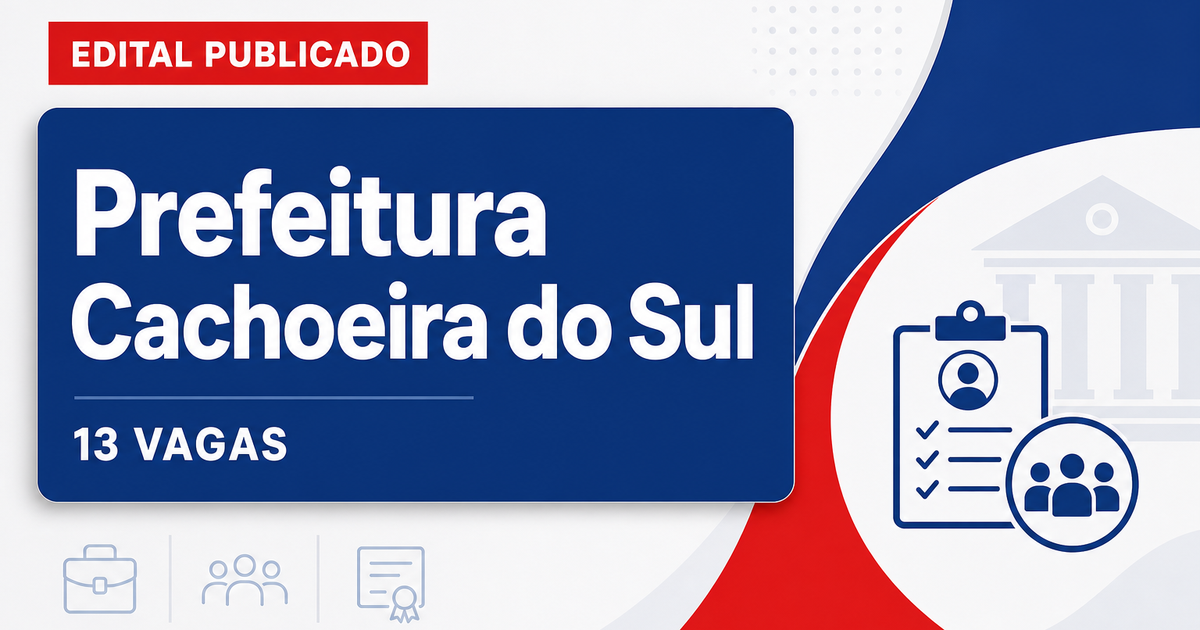 Processo seletivo Prefeitura de Cachoeira do Sul RS abre 13 vagas na Saúde - Prefeitura de Cachoeira do Sul