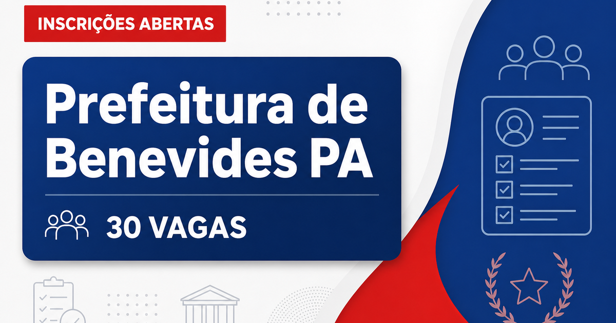 Prefeitura de Benevides: Prefeitura de Benevides - PA abre concursos para Guarda Municipal e Agente de Trânsito - Prefeitura de Benevides