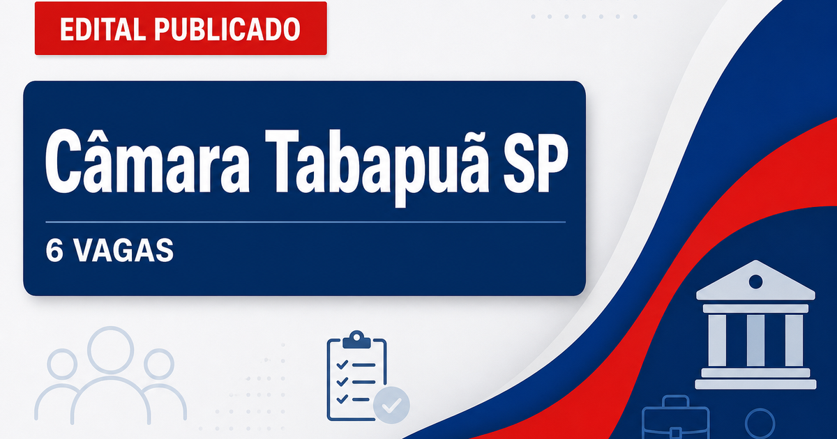 Câmara Municipal de Tabapuã SP abre concurso com 6 vagas - Câmara Municipal de Tabapuã