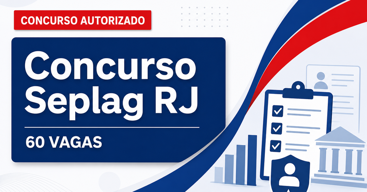 Concurso Seplag RJ: ratificada comissão oganizadora para 60 vagas; edital em breve - Secretaria de Planejamento, Orçamento e Gestão