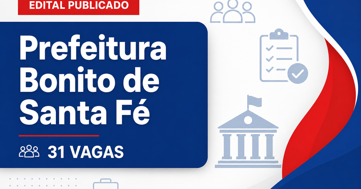 Prefeitura de Bonito de Santa Fé PB reabre processo seletivo com 31 vagas - Prefeitura de Bonito de Santa Fé