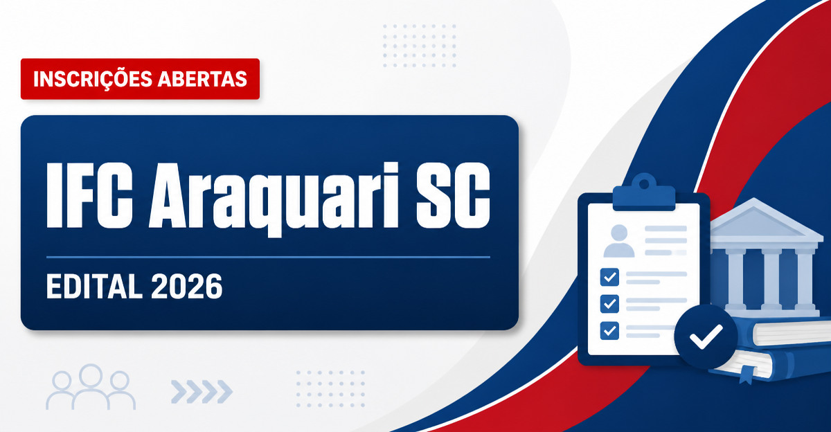 Instituto Federal Catarinense Araquari SC abre processo seletivo para professor de Geografia - Instituto Federal Catarinense
