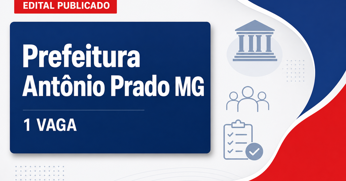 Prefeitura de Antônio Prado de Minas - MG abre vaga para Operador de Máquinas - Prefeitura de Antônio Prado de Minas