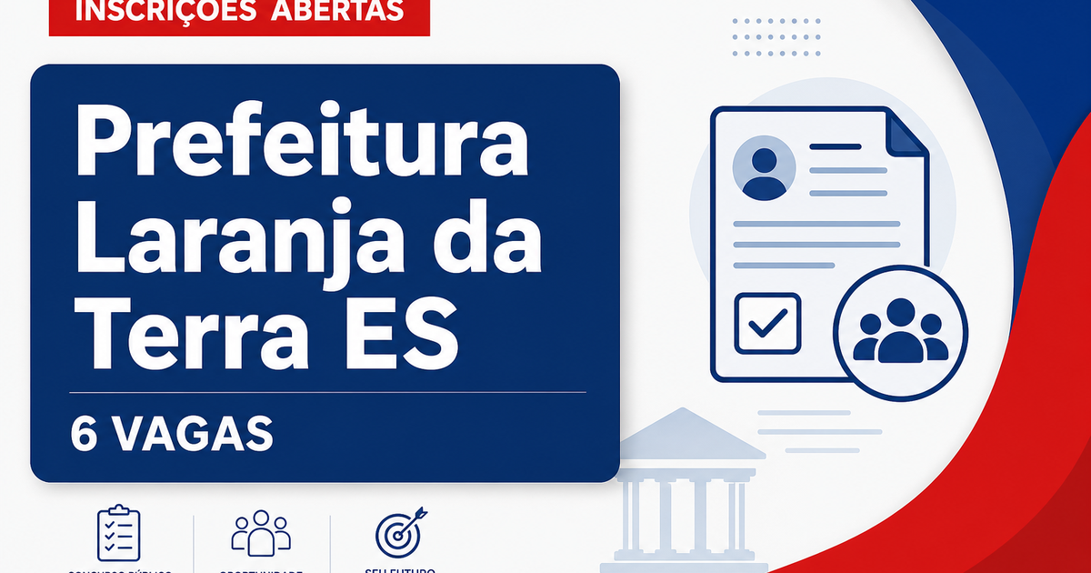 Prefeitura de Laranja da Terra: Prefeitura de Laranja da Terra - ES abre seleção para profissionais de nível médio - Prefeitura de Laranja da Terra
