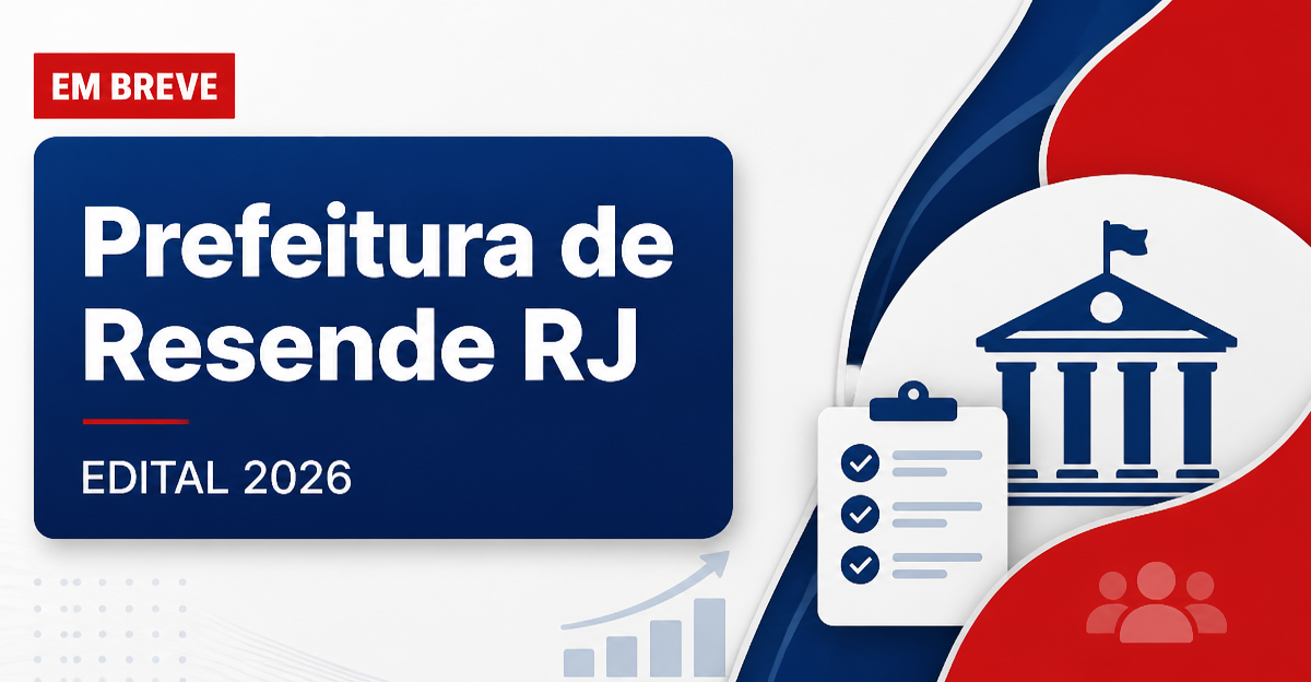 Concurso Resende RJ tem 11 bancas na disputa; veja lista! - Prefeitura de Resende