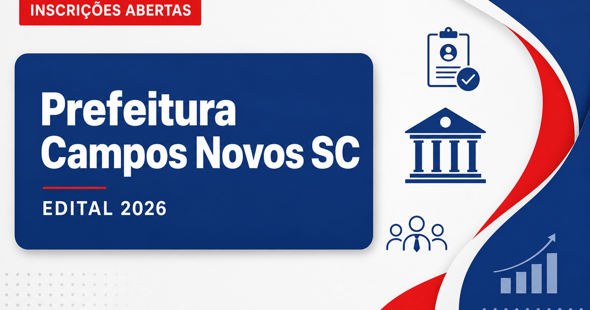 Prefeitura de Campos Novos SC abre processo seletivo para auxiliar de serviços gerais - Prefeitura de Campos Novos