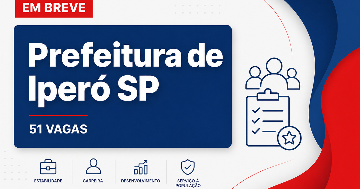 Concurso Prefeitura de Iperó SP: nova seleção em breve para 51 vagas e cadastros - Prefeitura de Iperó