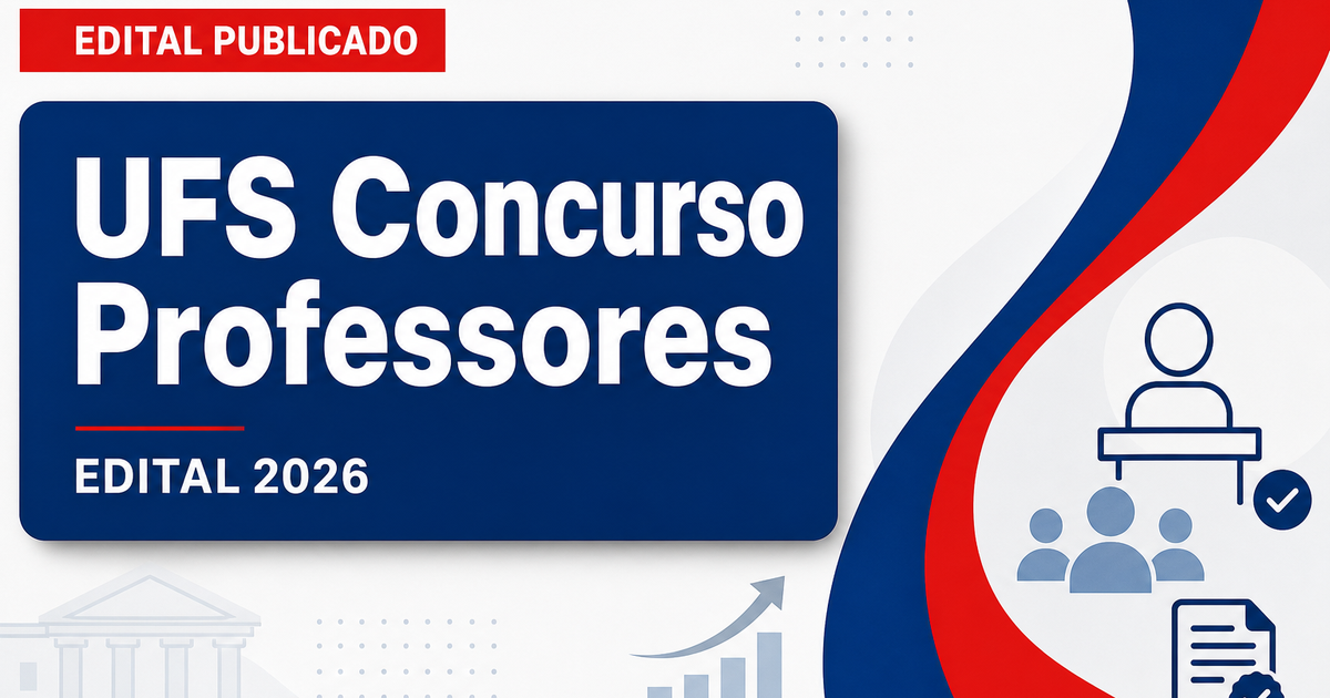 UFS - SE abre concurso público com vagas para professores - Universidade Federal de Sergipe