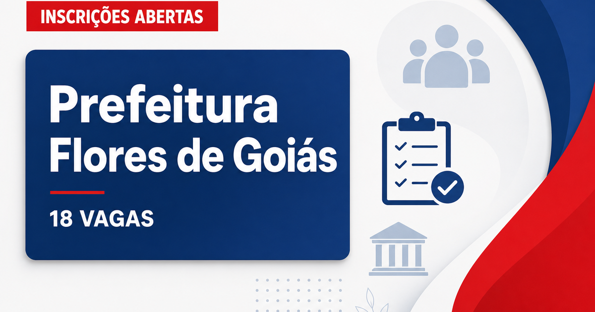Prefeitura de Flores de Goiás: Prefeitura de Flores de Goiás - GO abre processo seletivo para professores - Prefeitura de Flores de Goiás