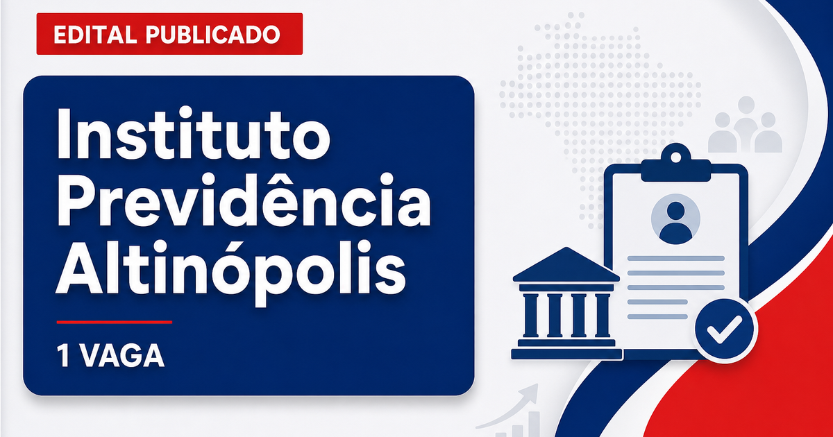Concurso Instituto de Previdência Altinópolis SP abre 1 vaga contador - Instituto de Previdência Altinópolis