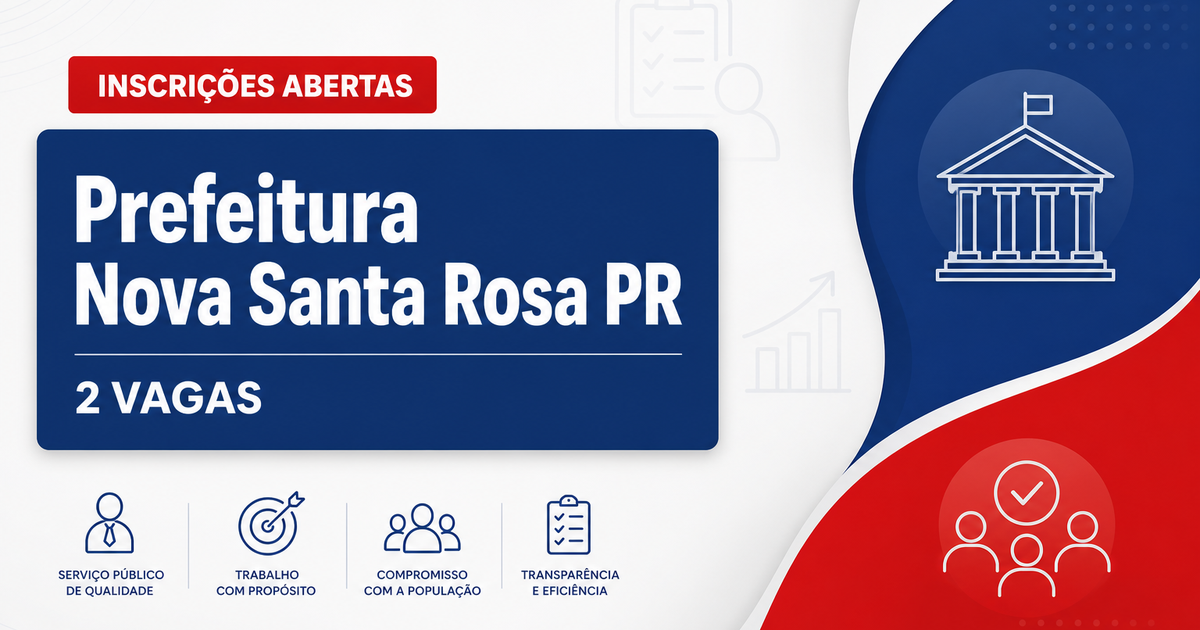 Prefeitura de Nova Santa Rosa PR abre processo seletivo com 2 vagas para fonoaudiólogo - Prefeitura de Nova Santa Rosa