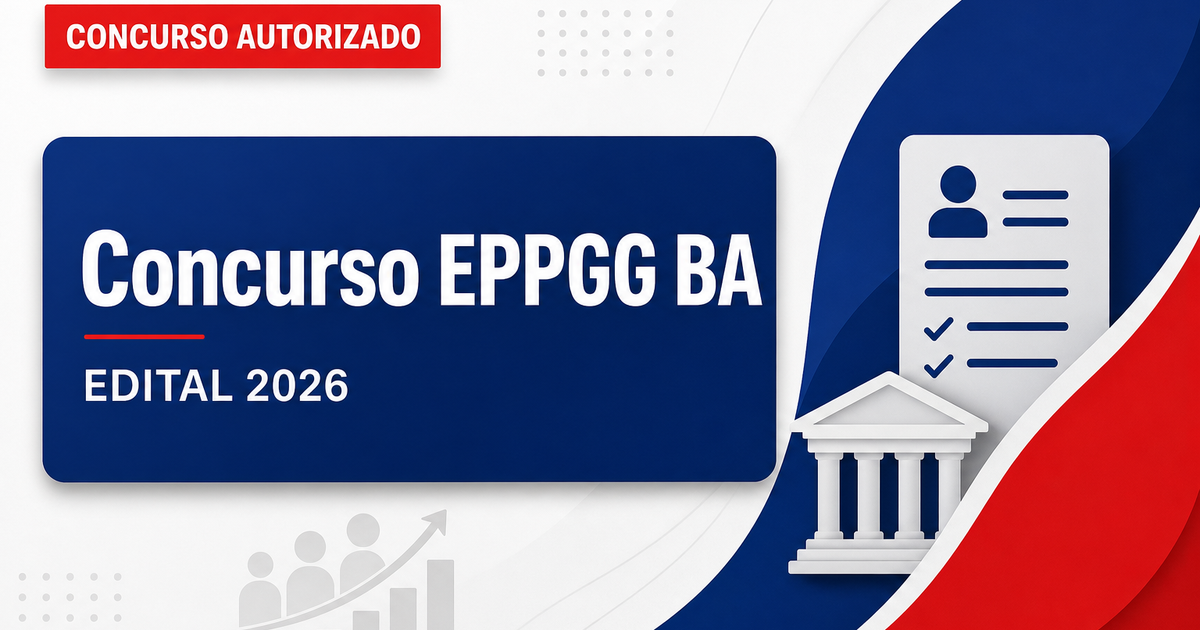 Concurso BA para EPPGG tem banca organizadora definida - Escola de Políticas Públicas e Gestão Governamental