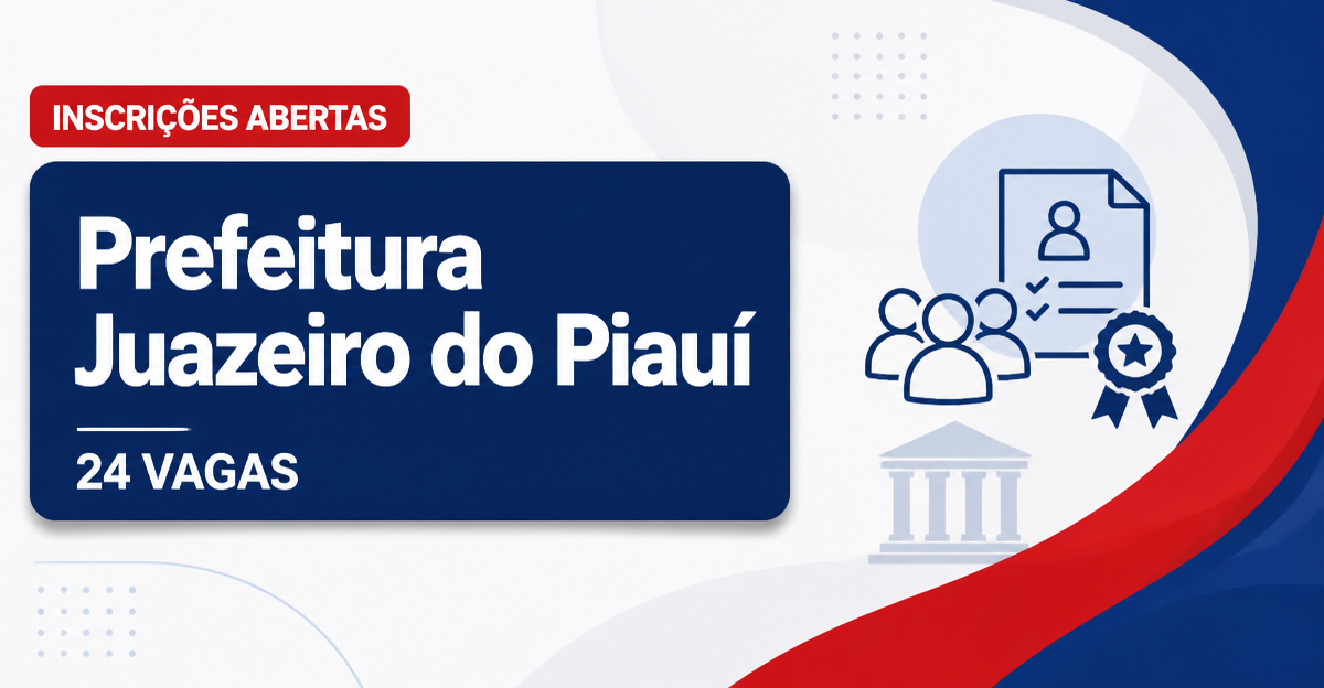 Prefeitura de Juazeiro do Piauí: Prefeitura de Juazeiro do Piauí - PI abre seleção para professores com diversas especia - Prefeitura de Juazeiro do Piauí