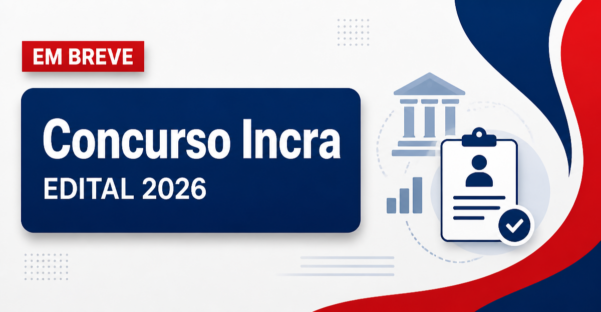 Concurso Incra: 'foco é a chamada de excedentes', diz autarquia - Incra: 'foco é a chamada de excedentes', diz autarquia