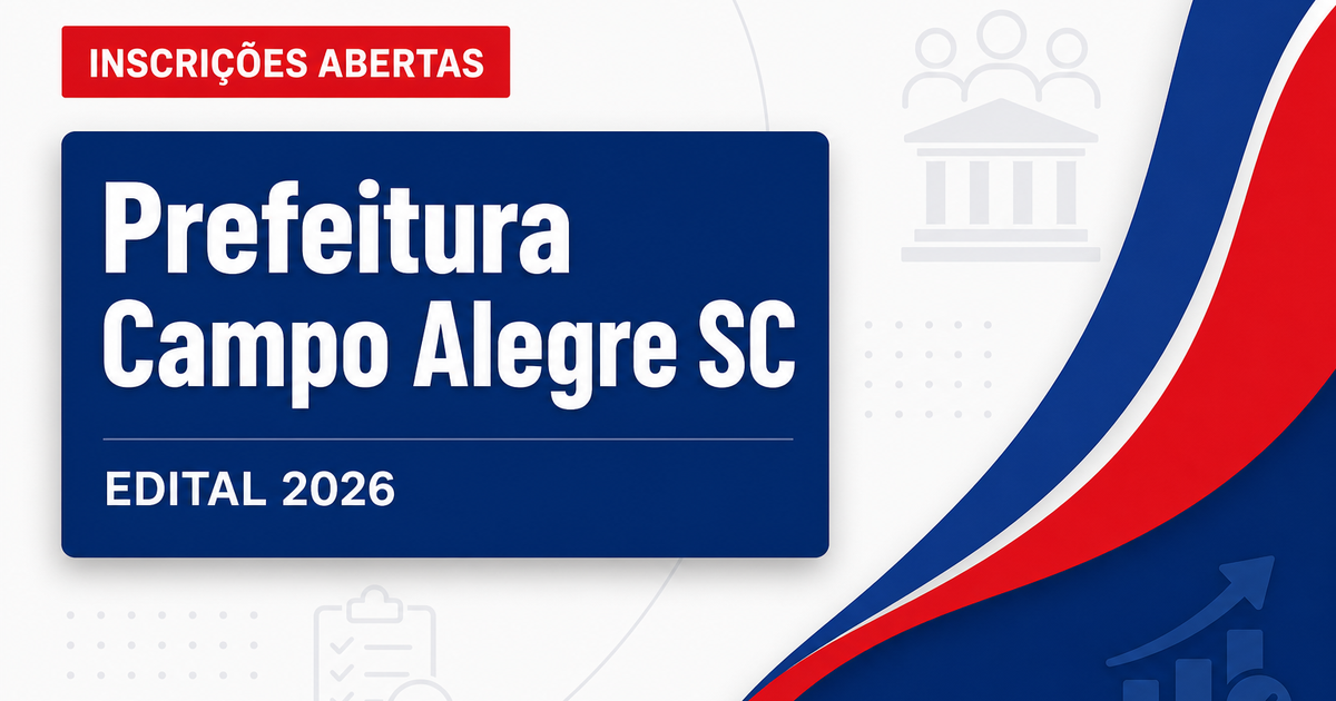 Prefeitura de Campo Alegre - SC abre processo seletivo para profissionais de nível superior na educação - Prefeitura de Campo Alegre