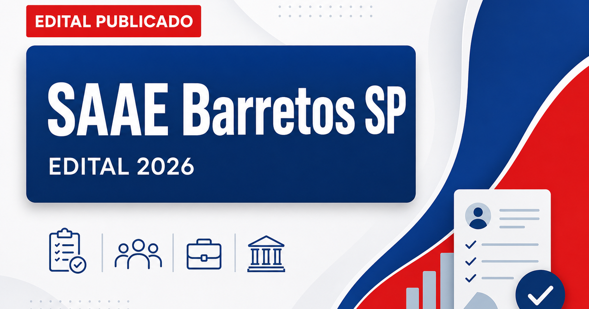 Concurso do SAAE de Barretos (SP): publicado novo cronograma - Serviço Autônomo de Água e Esgoto