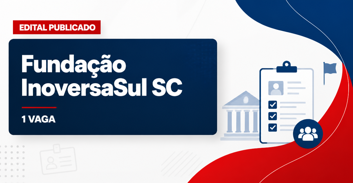 Concurso Fundação InoversaSul Tubarão SC: 1 vaga para professor de Matemática - Fundação InoversaSul