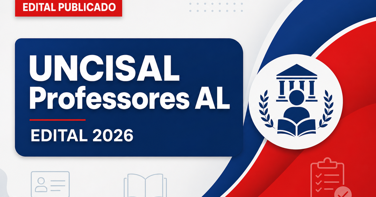 UNCISAL - AL retifica edital de concurso público para professores - Universidade Estadual de Ciências da Saúde de Alagoas