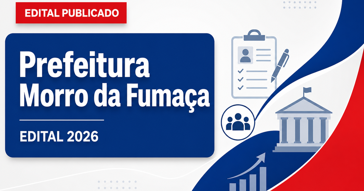 Prefeitura de Morro da Fumaça SC abre processos seletivos em Educação e Assistência Social - Prefeitura de Morro da Fumaça