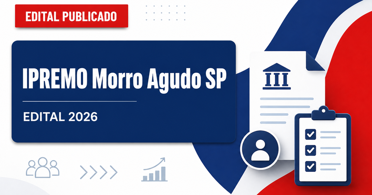 Concurso IPREMO Morro Agudo SP abre vagas para agente administrativo e serviço público - IPREMO