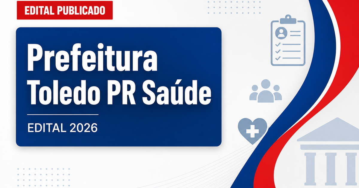 Processo seletivo Prefeitura de Toledo PR Saúde: cadastro reserva - Prefeitura de Toledo