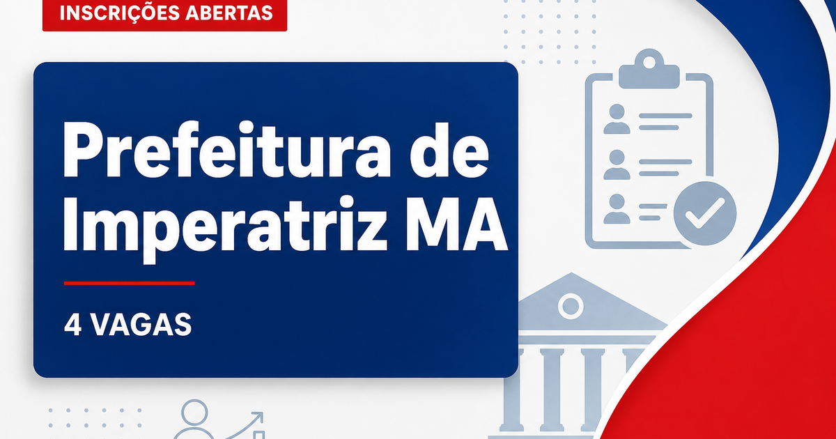 Prefeitura de Imperatriz MA abre processo seletivo com 4 vagas para professores - Prefeitura de Imperatriz