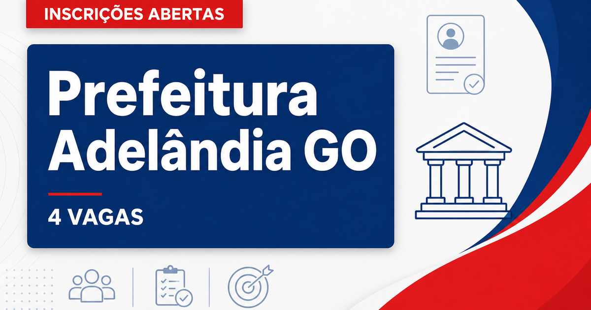 Prefeitura de Adelândia: Prefeitura de Adelândia - GO abre processo seletivo com vagas para professores - Prefeitura de Adelândia