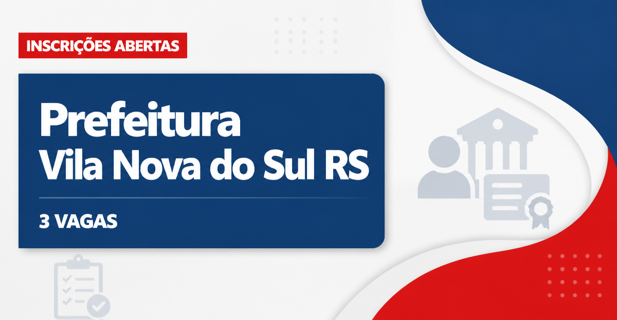 Prefeitura de Vila Nova do Sul: Prefeitura de Vila Nova do Sul - RS abre seleções para Médico Ginecologista, Fonoaudiólo - Prefeitura de Vila Nova do Sul
