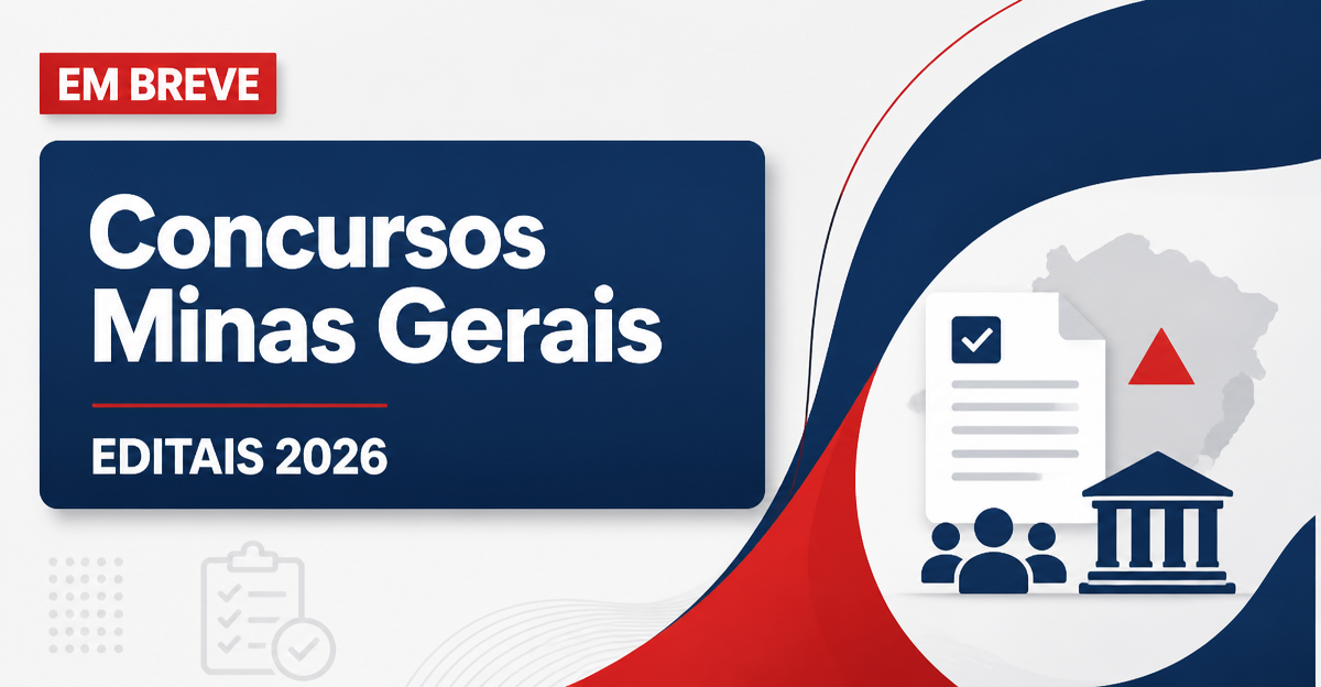 Concursos MG 2026: veja os editais abertos e previstos - Estado de Minas Gerais