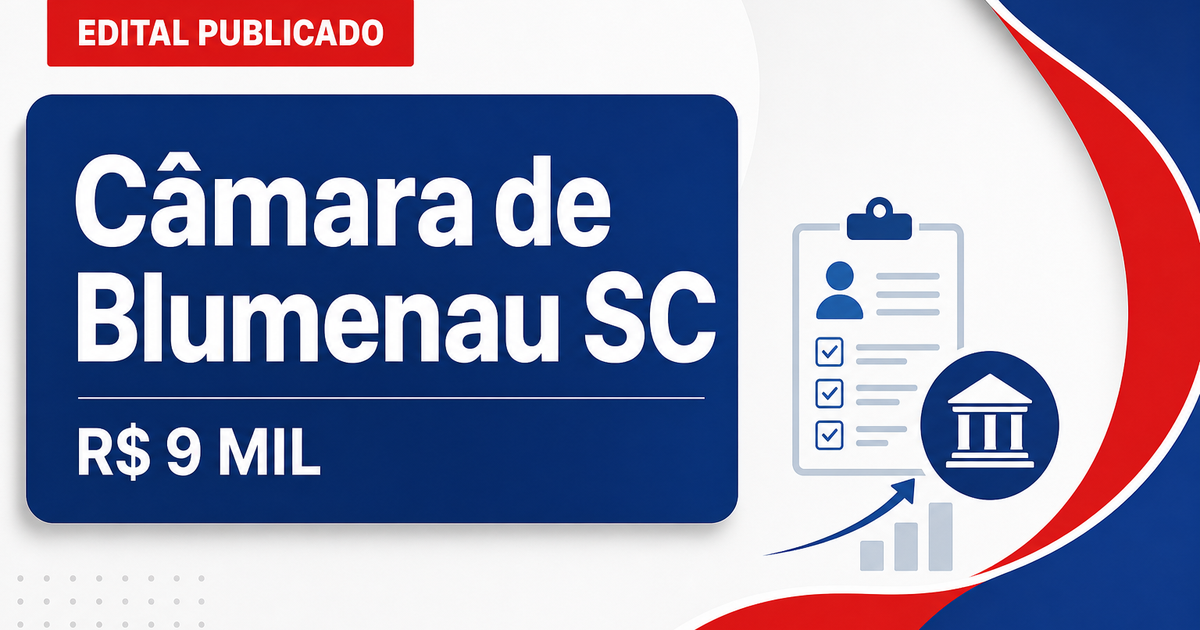 Concurso da Câmara de Blumenau (SC) tem edital publicado para cargos que pagam até R$ 9 mil - Câmara de Blumenau